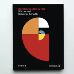 Buchcover mit dem Titel "Göttlich Golden Genial Weltformel Goldener Schnitt?". Eine grafische Darstellung der phi Zahl, die sich in einer Spirale aus farbigen Quadraten und Kreissegmenten entfaltet.